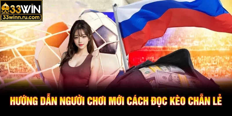 Hướng dẫn người chơi mới cách đọc kèo chẵn lẻ