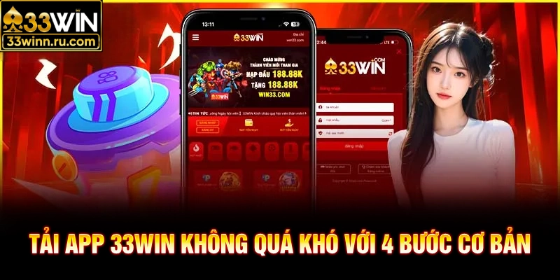 Tải app 33WIN không quá khó với 4 bước cơ bản